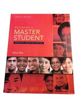 Becoming a Master Student Annotated Instructor Edition Dave Ellis 12th Ed